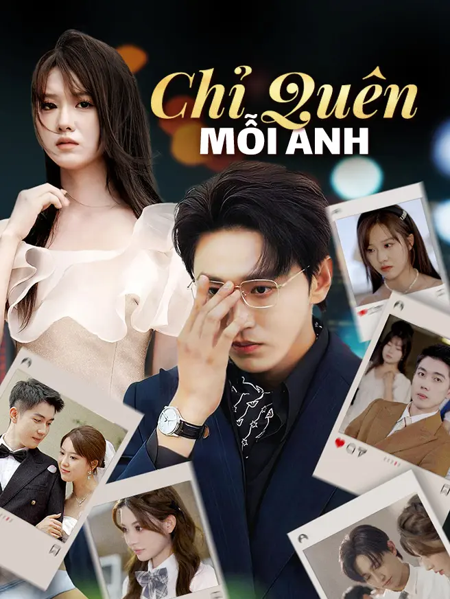Chỉ Quên Mỗi Anh