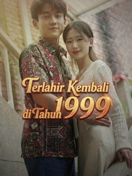 Terlahir Kembali di Tahun 1999