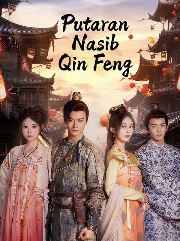 Putaran Nasib Qin Feng
