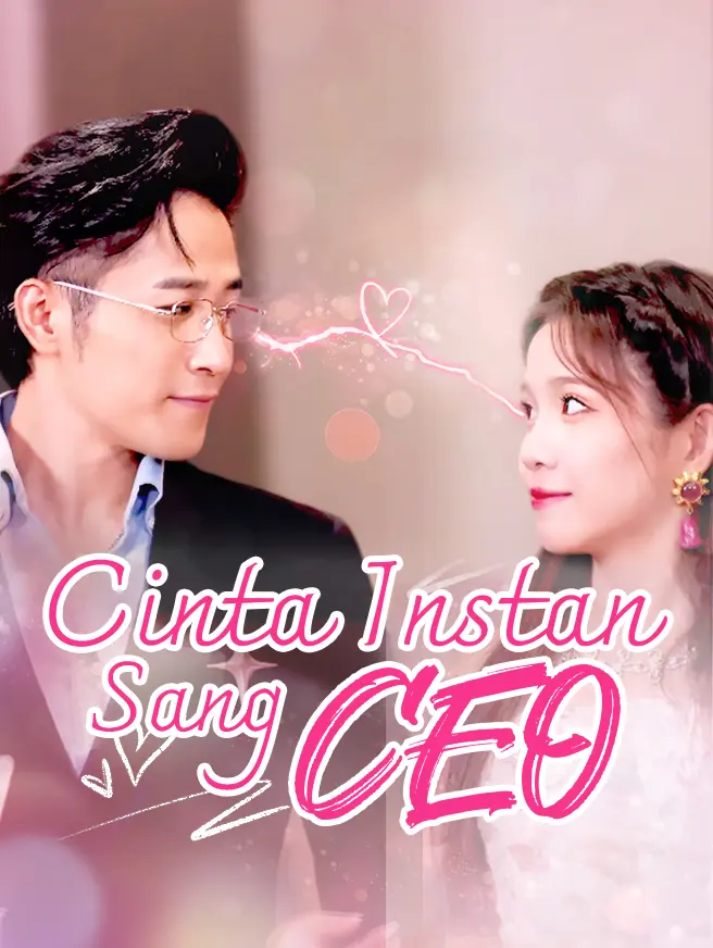Cinta Instan Sang CEO