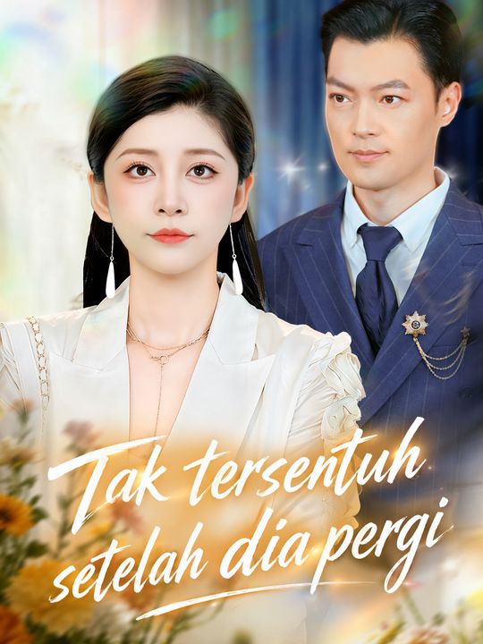 Tak tersentuh setelah dia pergi