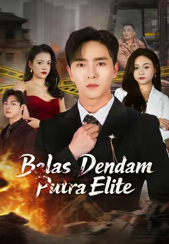 Balas Dendam Putra Elite
