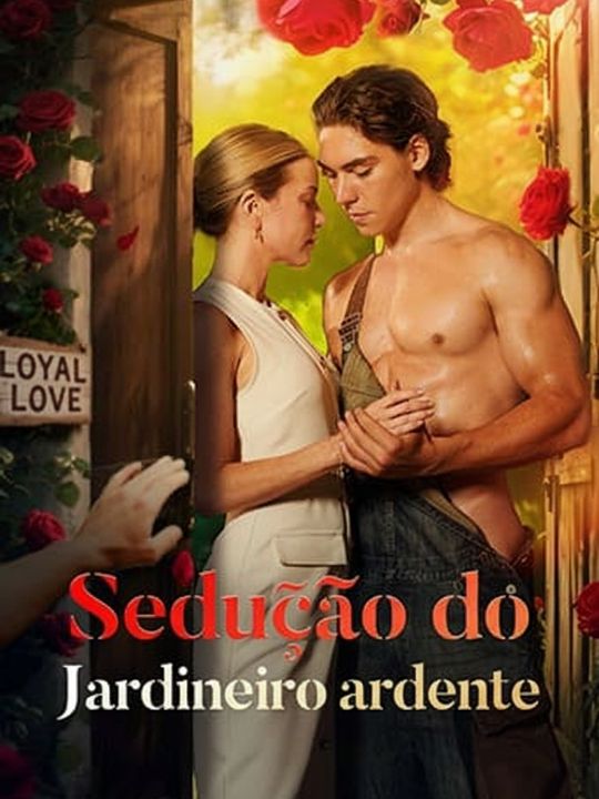 Sedução do jardineiro ardente