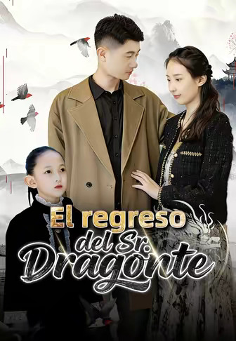 (Doblado)El regreso del Sr. Dragonte