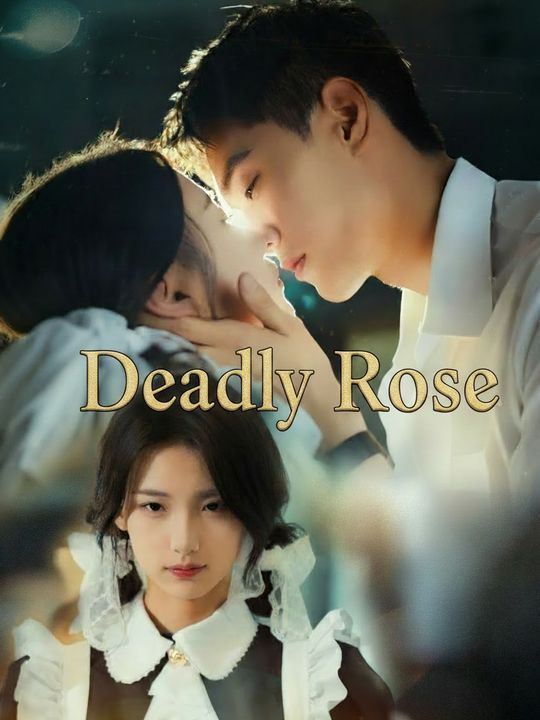 Deadly Rose