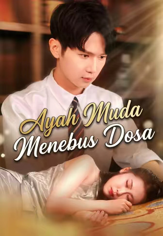Ayah Muda Menebus Dosa