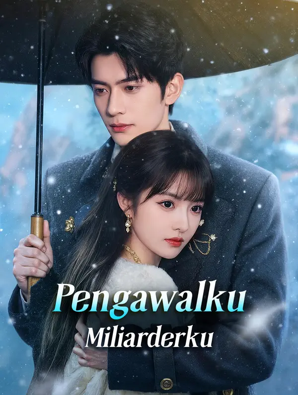 Pengawalku, Miliarderku