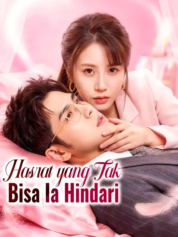 Hasrat yang Tak Bisa Ia Hindari