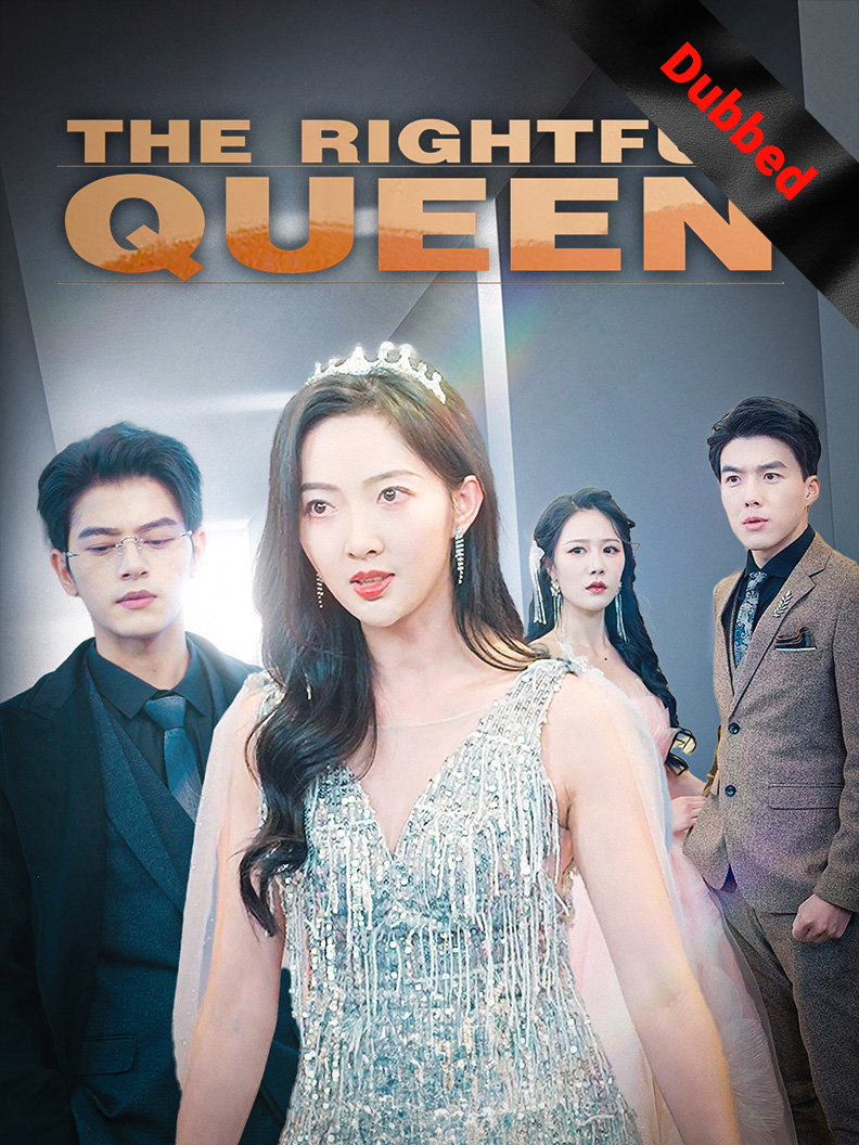 (Dubbed) The Rightful Queen