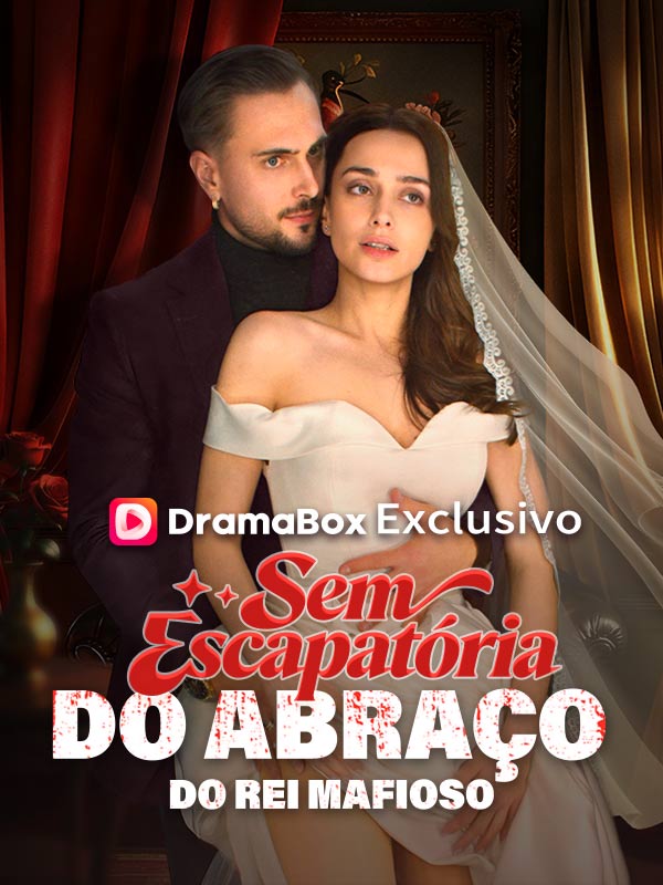 Sem Escapatória do Abraço do Rei Mafioso (Dublado) (2026)