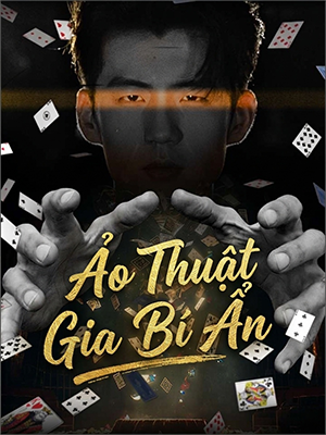 Ảo Thuật Gia Bí Ẩn
