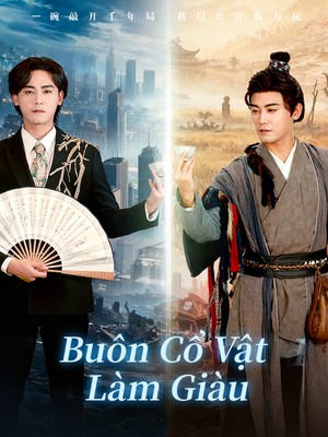 Buôn Cổ Vật Làm Giàu