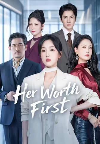 Her Worth First