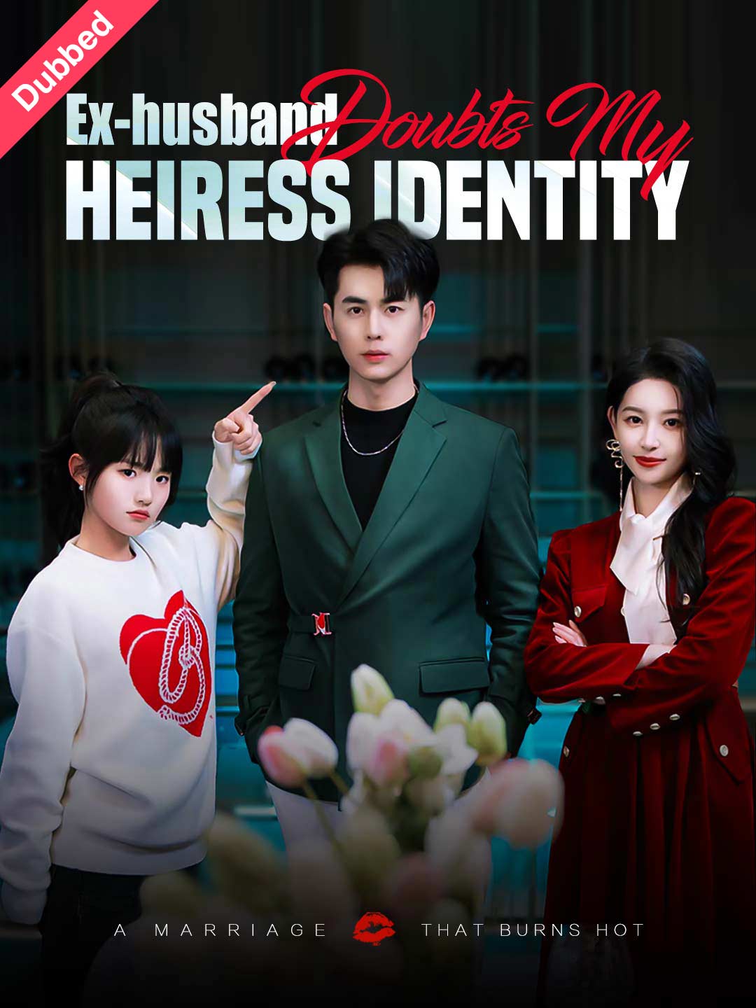 Ex-husband Doubts My Heiress Identity (English-dubbed) (2024)