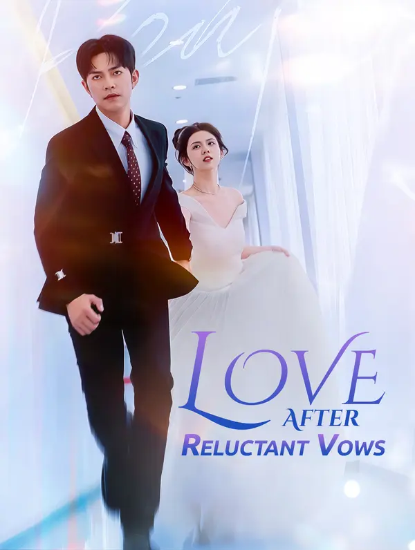 Love After Reluctant Vows (2024)