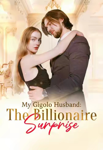 My Gigolo Husband, The Billionaire Surprise