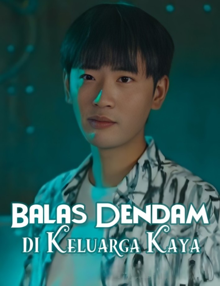 Balas Dendam di Keluarga Kaya