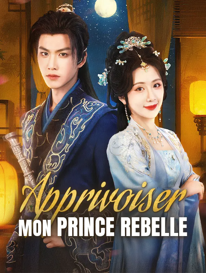 Apprivoiser Mon Prince Rebelle