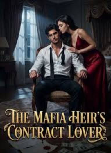 The Mafia Heir's Contract Lover [English] (2024)