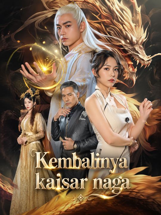 Kembalinya kaisar naga