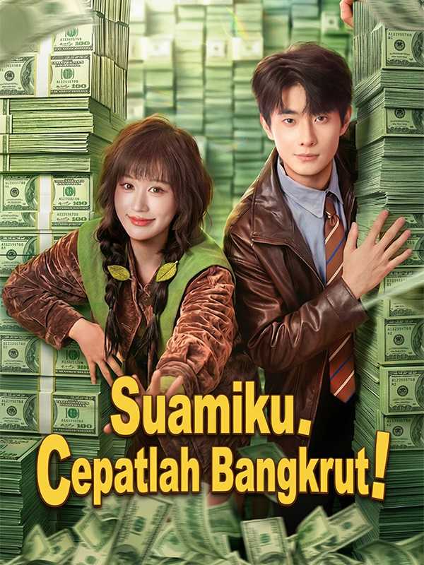 Suamiku, Cepatlah Bangkrut!