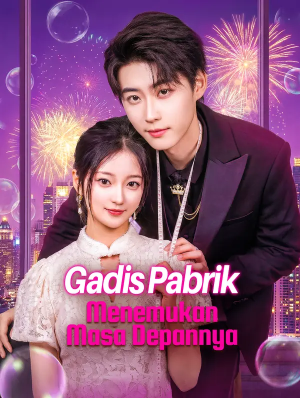 Gadis Pabrik Menemukan Masa Depannya