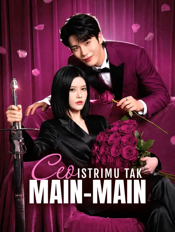 CEO, Istrimu Tak Main-Main