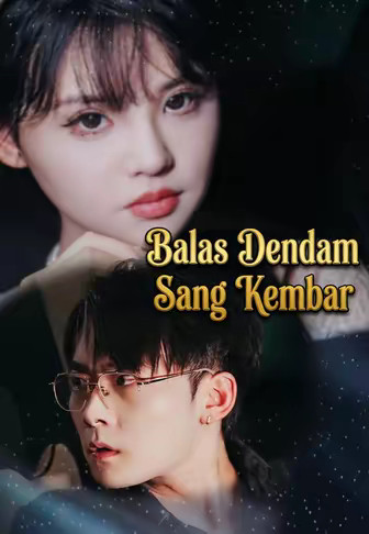 Balas Dendam Sang Kembar