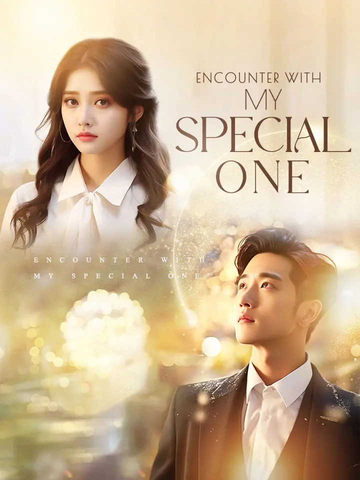 Encounter with My Special One