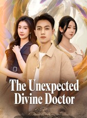 Unexpected Divine Doctor (2024)
