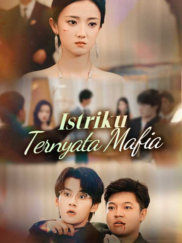(Sulih Suara) Istriku Ternyata Mafia