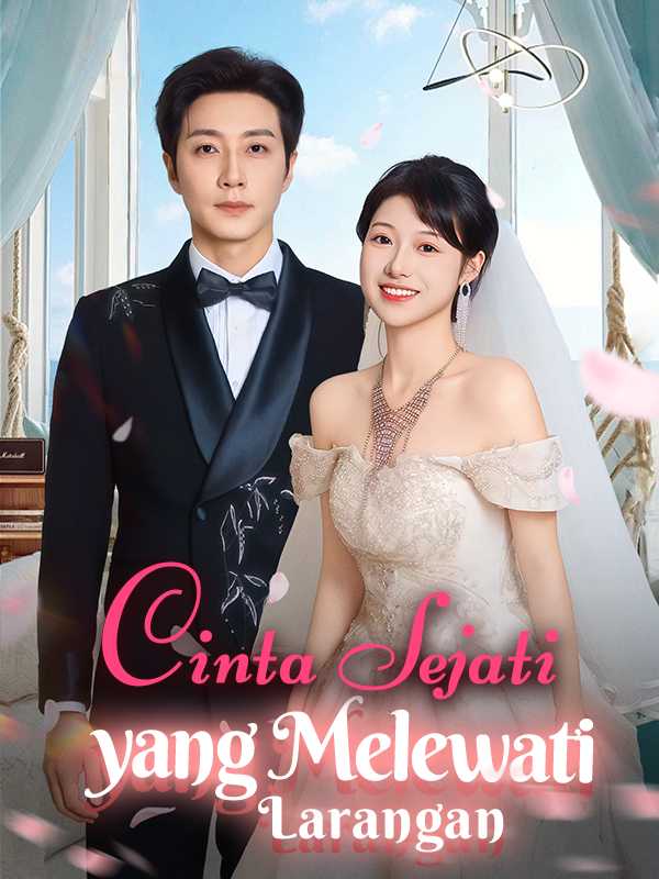 Cinta Sejati yang Melewati Larangan