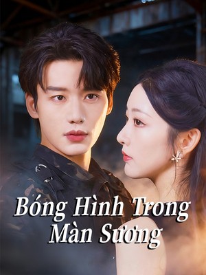 Bóng Hình Trong Màn Sương