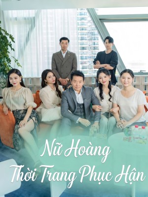 Nữ Hoàng Thời Trang Phục Hận