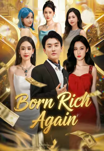 Born Rich Again