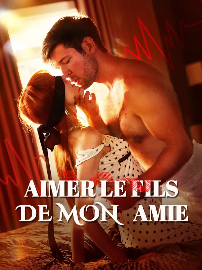 AIMER LE FILS DE MON AMIE (2026)