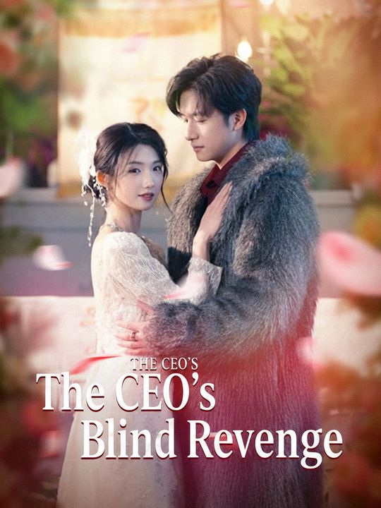 The CEO's Blind Revenge