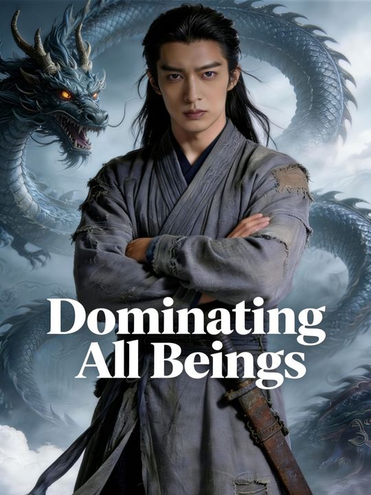 Dominating All Beings