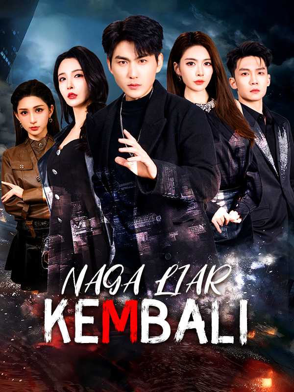 Naga Liar Kembali