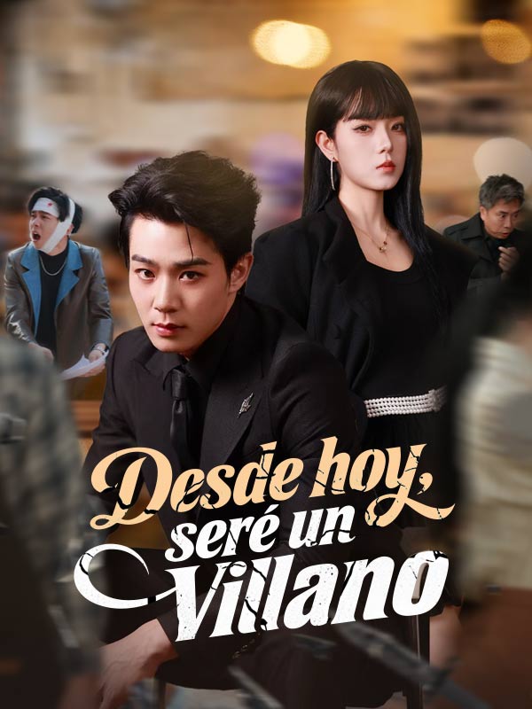 Desde hoy, seré un villano (2026)