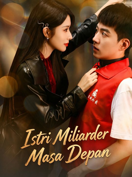 Istri Miliarder Masa Depan