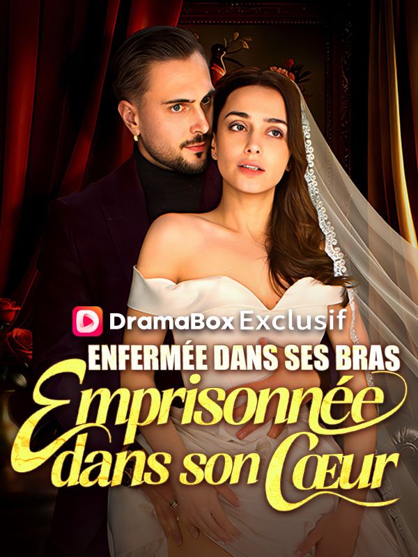 Enfermée dans ses Bras, Emprisonnée dans son Cœur (2026)