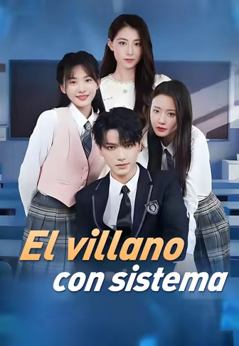 El villano con sistema