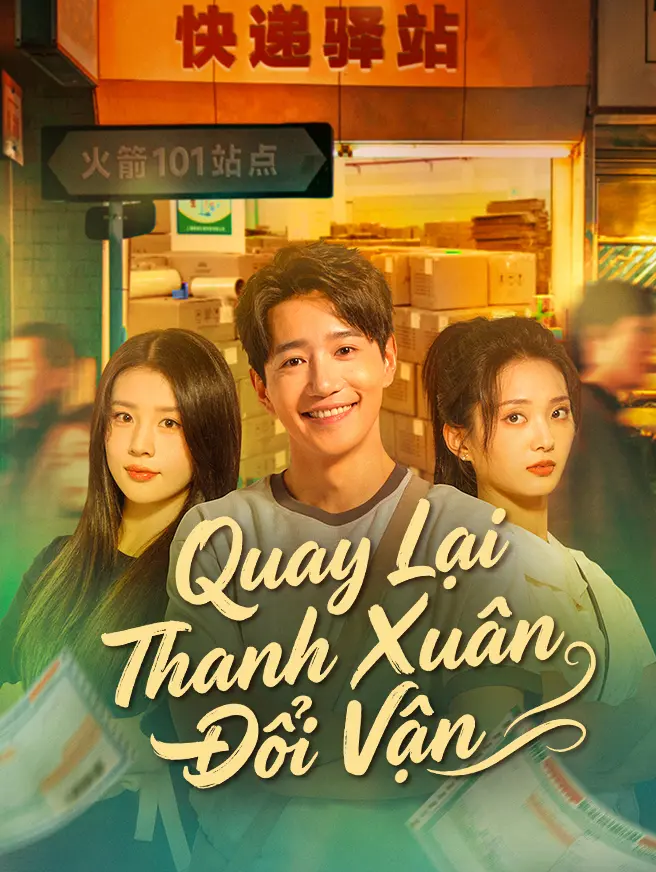 Quay Lại Thanh Xuân Đổi Vận
