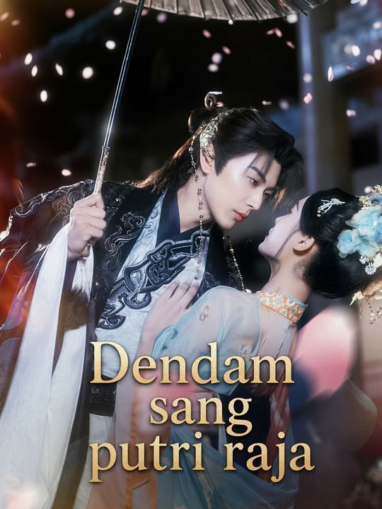 Dendam sang putri raja