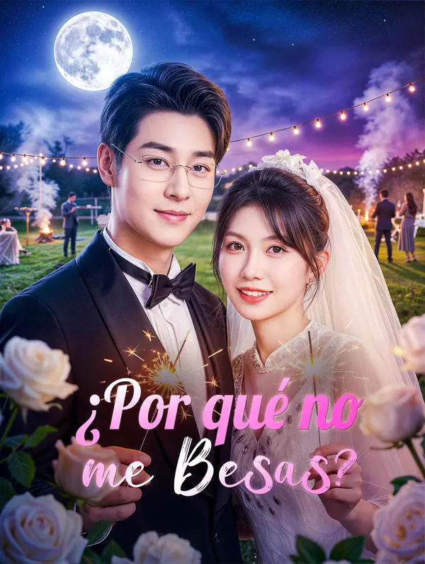 ¿Por qué no me Besas?