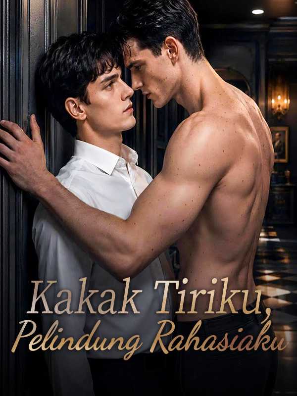 Kakak Tiriku, Pelindung Rahasiaku