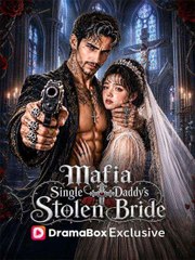 Mafia Single Daddy's Stolen Bride (2024)