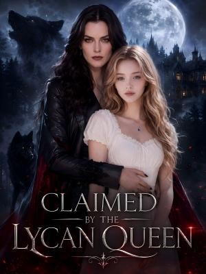 claimed by the lycan queen