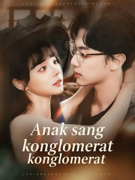 Anak sang konglomerat